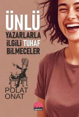 Ünlü Yazarlarla İlgili Tuhaf Bilmeceler