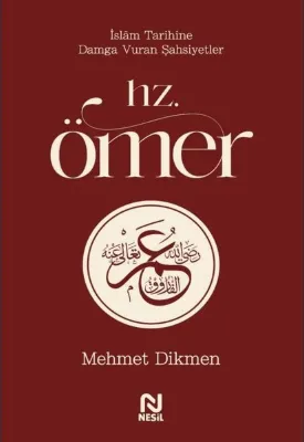Hz .Ömer - İslam Tarihine Damga Vuran Şahsiyetler