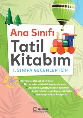 Anasınıfı Tatil Kitabım - 1. Sınıfa Geçenler İçin