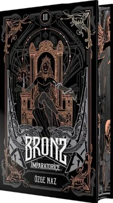 Bronz 3 - İmparatoriçe - Yan Boyamalı