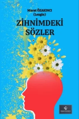 Zihnimdeki Sözler