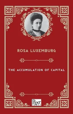 The Accumulation Of Capital