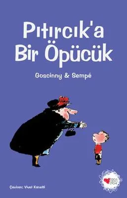 Pıtırcık’a Bir Öpücük