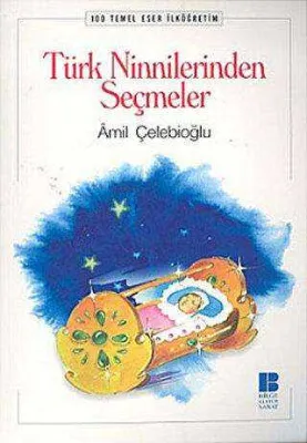 Türk Ninnilerinden Seçmeler