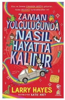 Zaman Yolculuğunda Nasıl Hayatta Kalınır
