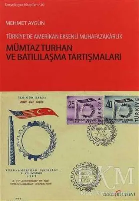 Mümtaz Turhan ve Batılılaşma Tartışmaları