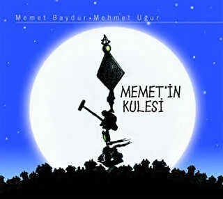 Memet’in Kulesi