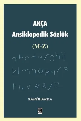 Akça Ansiklopedik Sözlük (M - Z)