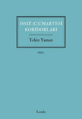 Issız Cumartesi Koridorları