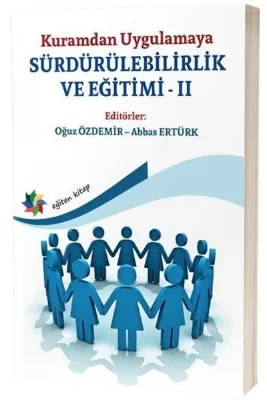Kuramdan Uygulamaya Sürdürülebilirlik ve Eğitimi 2