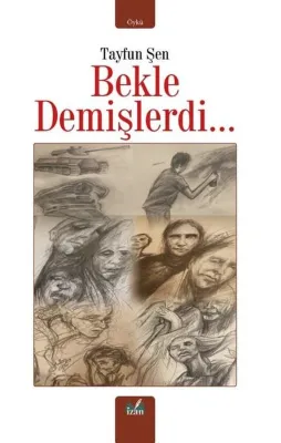 Bekle Demişlerdi