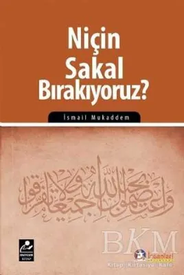 Niçin Sakal Bırakıyoruz?