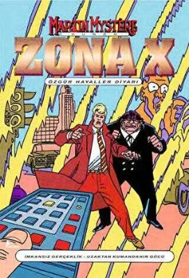 Zona-X Sayı: 3 Özgür Hayaller Diyarı