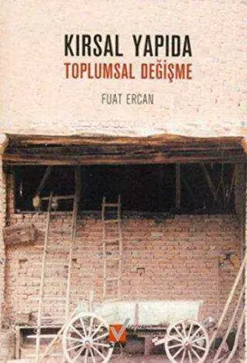 Kırsal Yapıda Toplumsal Değişme