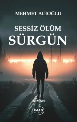 Sesiz Ölüm Sürgün