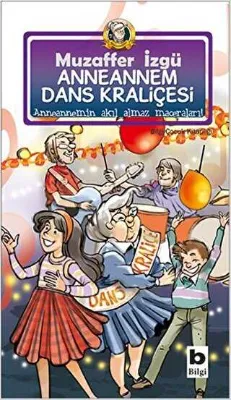 Anneannem Dans Kraliçesi 9. Kitap