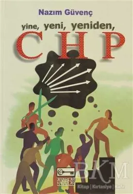 Yine, Yeni, Yeniden, CHP