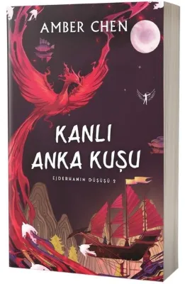 Kanlı Anka Kuşu - Ejderhanın Düşüşü 2