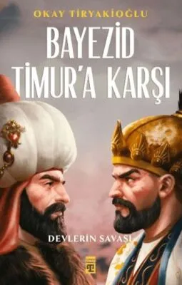 Bayezid Timur`a Karşı