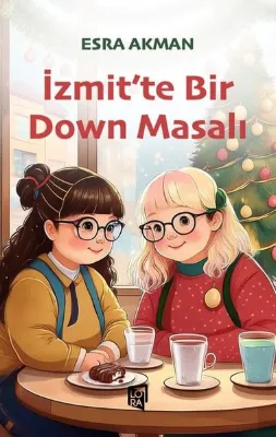 İzmit'te Bir Down Masalı