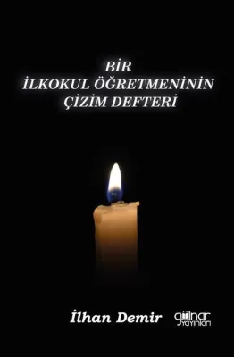 Bir İlkokul Öğretmeninin Çizim Defteri
