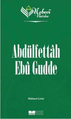 Abdülfettah Ebu Gudde - Nebevi Varisler 97