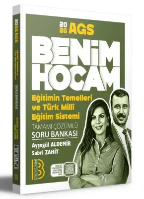 2026 AGS Eğitimin Temelleri ve Türk Milli Eğitim Sistemi Tamamı Çözümlü Soru Bankası