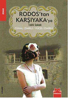 Rodos’tan Karşıyaka’ya 1685 Sokak