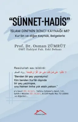 Sünnet-Hadis: İslam Dini'nin İkinci Kaynağı mı?