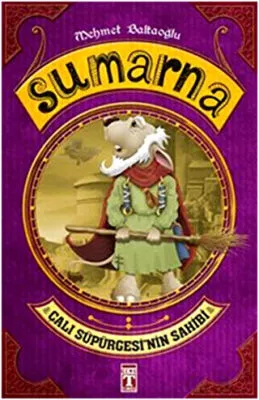 Sumarna: Çalı Süpürgesi`nin Sahibi