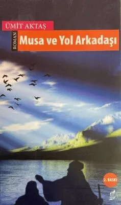 Musa ve Yol Arkadaşı