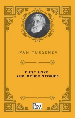 First Love and Other Stories