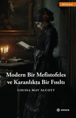 Moden Bir Mefistofeles ve Karanlıkta Bir Fısıltı