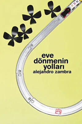 Eve Dönmenin Yolları