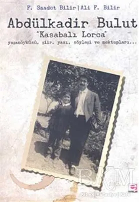 Abdülkadir Bulut - Kasabalı Lorca