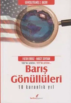 Barış Gönüllüleri 10 Karanlık Yıl