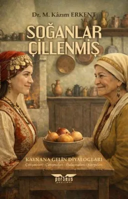 Soğanlar Çillenmiş - Kaynana Gelin Diyalogları - Çekişmeleri - Çatışmaları - Dalaşmaları - Kavgaları