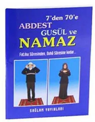 7’den 70’e Abdest Gusül ve Namaz Kod: 013 - Mini Boy Kuşe Kağıt
