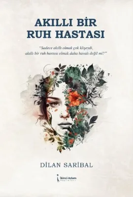 Akıllı Bir Ruh Hastası