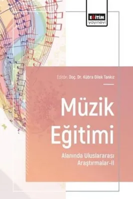 Müzik Eğitimi Alanında Uluslararası Araştırmalar 2