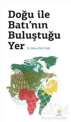 Doğu ile Batı’nın Buluştuğu Yer