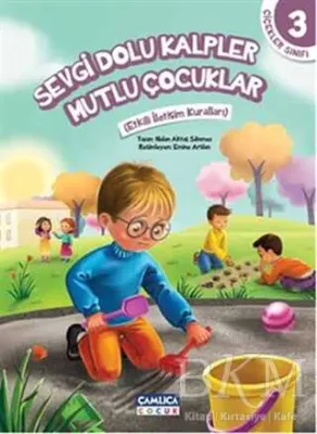 Çiçekler Sınıfı 3: Sevgi Dolu Kalpler Mutlu Çocuklar