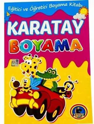 Karatay Boyama - Eğitici ve Öğretici Boyama Kitabı
