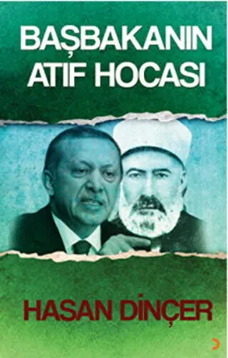 Başbakanın Atıf Hocası