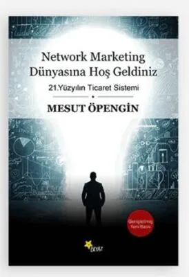 Network Marketing Dünyasına Hoş Geldiniz