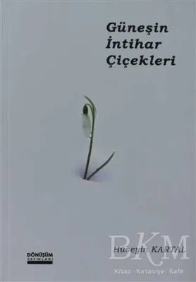 Güneşin İntihar Çiçekleri