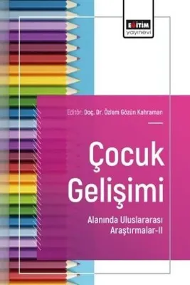 Çocuk Gelişimi Alanında Uluslararası Araştırmalar 2