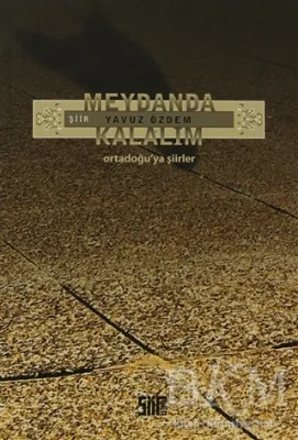 Meydanda Kalalım