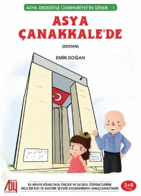 Asya Çanakkale'de - Asya Dedesiyle Cumhuriyet'in İzinde 1