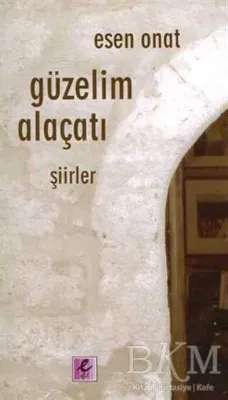 Güzelim Alaçatı